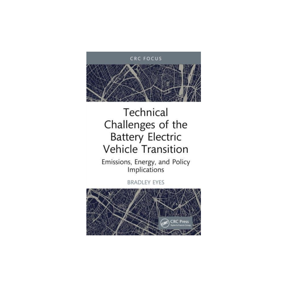 Produktbild för Technical Challenges of the Battery Electric Vehicle Transition (inbunden, eng)