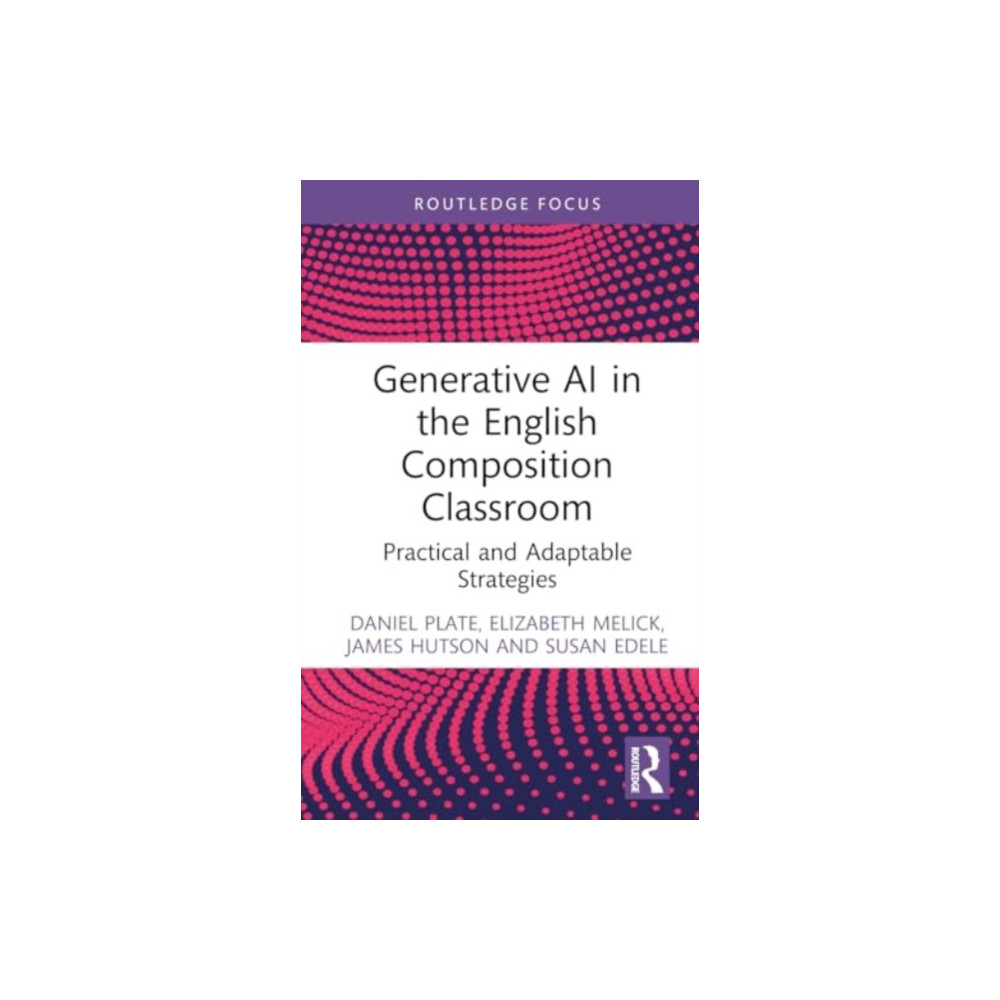 Produktbild för Generative AI in the English Composition Classroom (inbunden, eng)