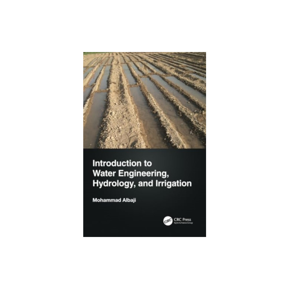 Produktbild för Introduction to Water Engineering, Hydrology, and Irrigation (häftad, eng)