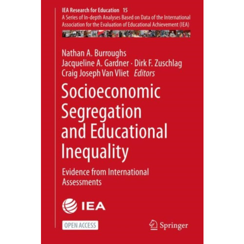 Springer International Publishing AG Socioeconomic Segregation and Educational Inequality (inbunden, eng)