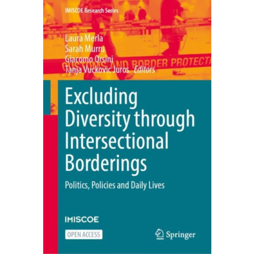 Springer International Publishing AG Excluding Diversity through Intersectional Borderings (inbunden, eng)