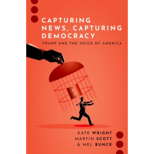 Oxford University Press Inc Capturing News, Capturing Democracy (häftad, eng)