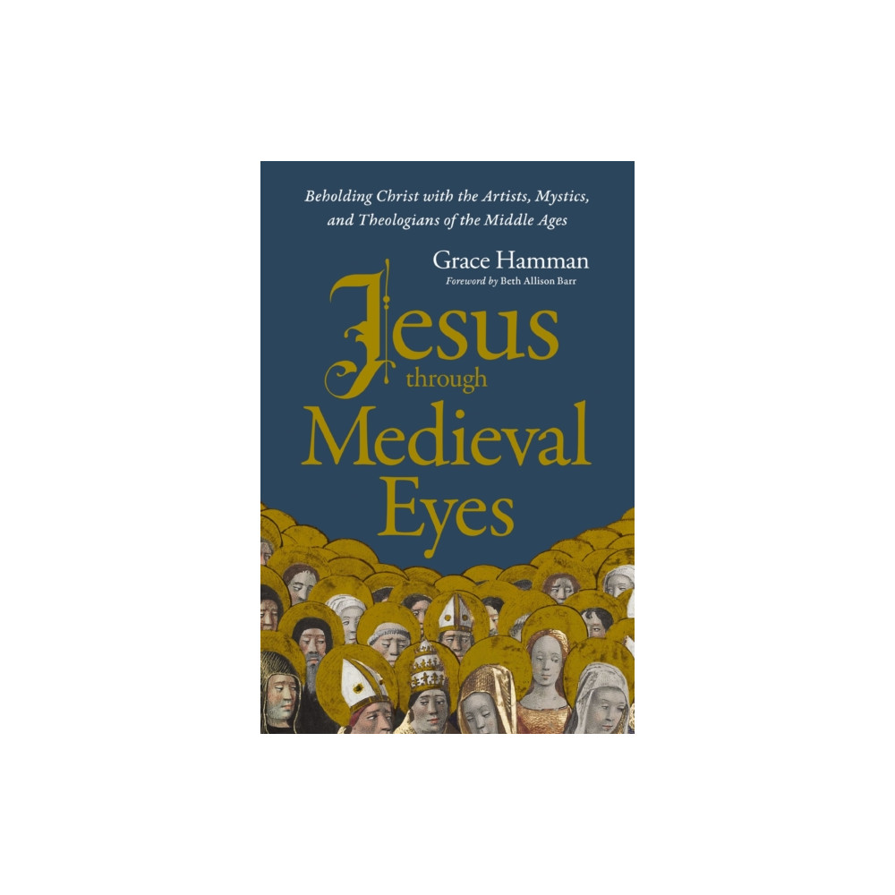 Produktbild för Jesus through Medieval Eyes (häftad, eng)