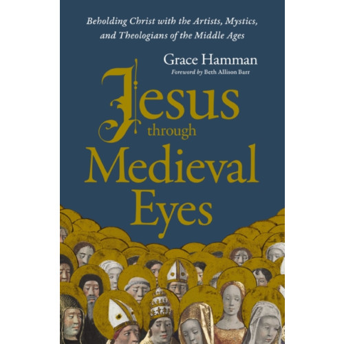 Zondervan Jesus through Medieval Eyes (häftad, eng)