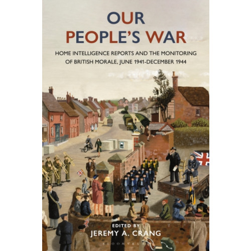 Bloomsbury Publishing PLC Our People’s War (inbunden, eng)