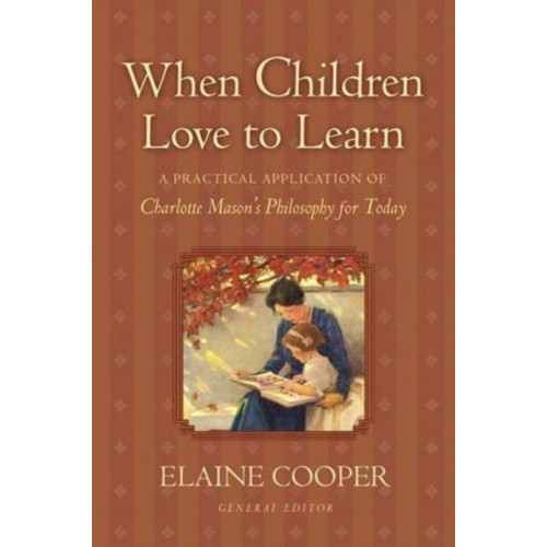 Crossway Books When Children Love to Learn (häftad, eng)