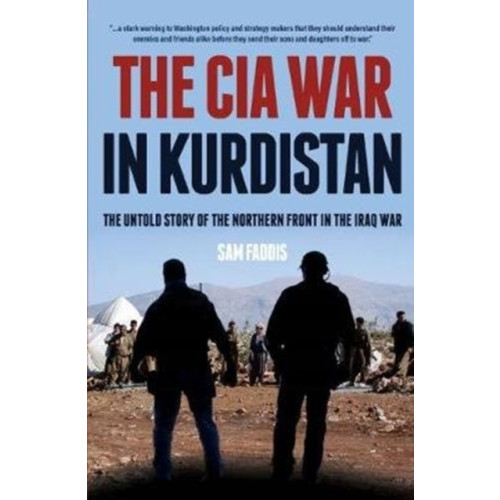 Casemate Publishers The CIA War in Kurdistan (inbunden, eng)