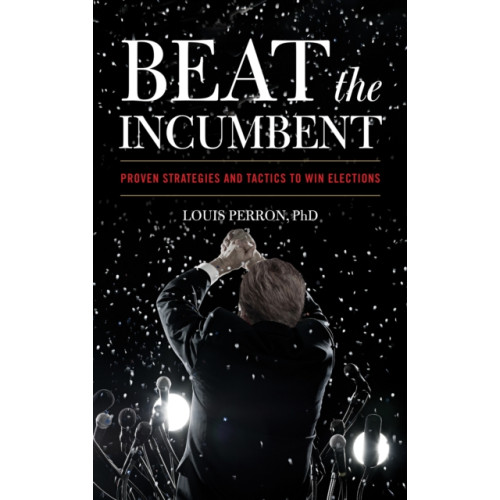 Diversion Books Beat the Incumbent (inbunden, eng)