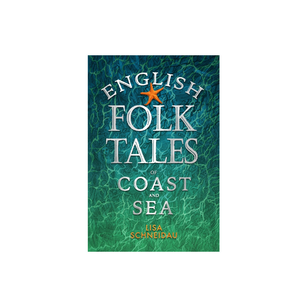 Produktbild för English Folk Tales of Coast and Sea (inbunden, eng)