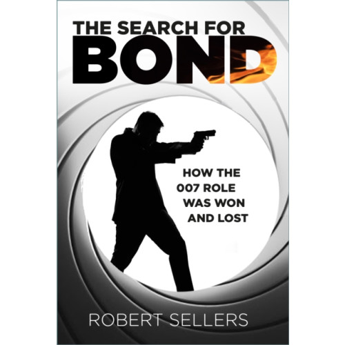 The History Press Ltd The Search for Bond (inbunden, eng)