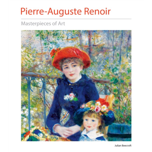 Flame Tree Publishing Pierre-Auguste Renoir Masterpieces of Art (inbunden, eng)