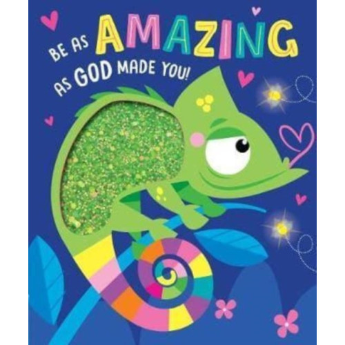 Authentic Media Be as Amazing as God Made You (bok, board book, eng)