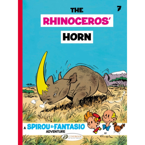 Cinebook Ltd Spirou & Fantasio 7 - The Rhinoceros Horn (häftad, eng)