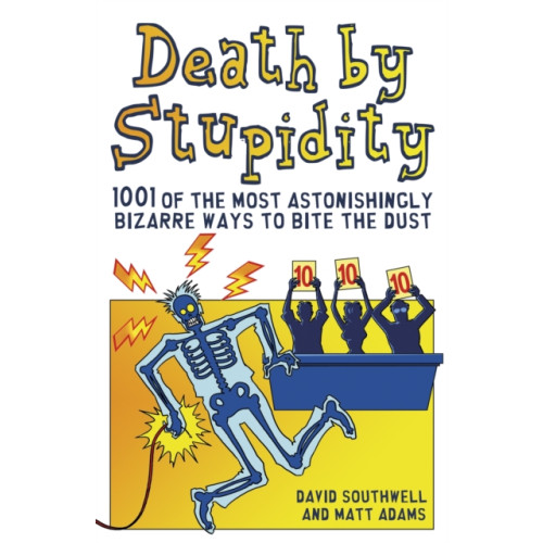 Headline Publishing Group Death By Stupidity (häftad, eng)