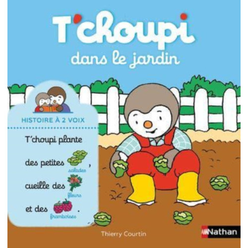 Fernand Nathan T'choupi dans le jardin (inbunden, fre)