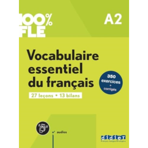 Didier 100% FLE - Vocabulaire essentiel du francais A2 + online audio + didierfle.app (häftad, eng)