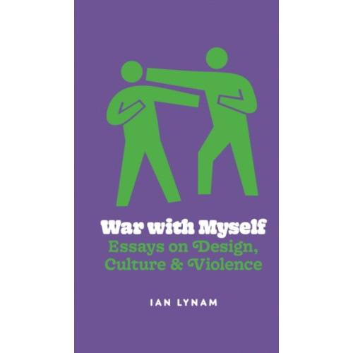 Set Margins' publications War with Myself Essays on Design, Culture & Violence (häftad, eng)