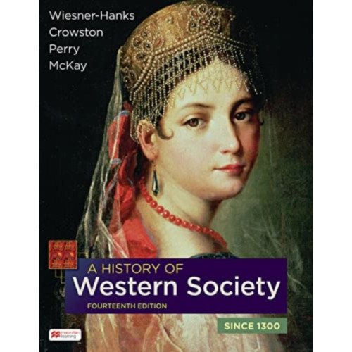 Macmillan Learning A History of Western Society Since 1300 (häftad, eng)