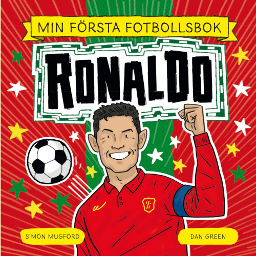 Simon Mugford Min första fotbollsbok. Ronaldo (inbunden)