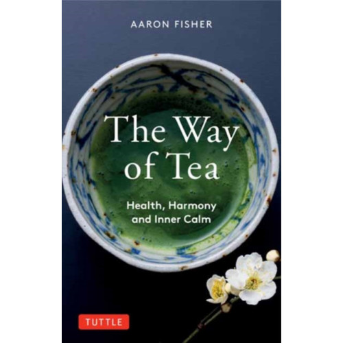 Tuttle Publishing The Way of Tea (häftad, eng)