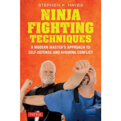 Tuttle Publishing Ninja Fighting Techniques (inbunden, eng)