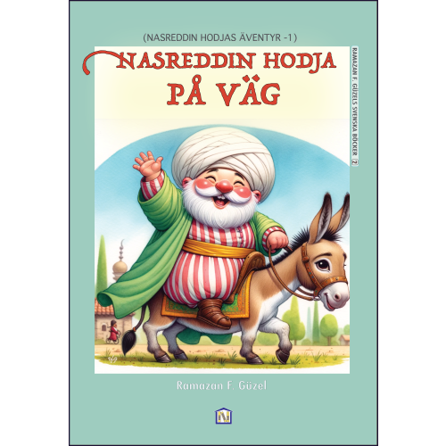 Ramazan Faruk Güzel Nasreddin Hodja på väg (häftad)