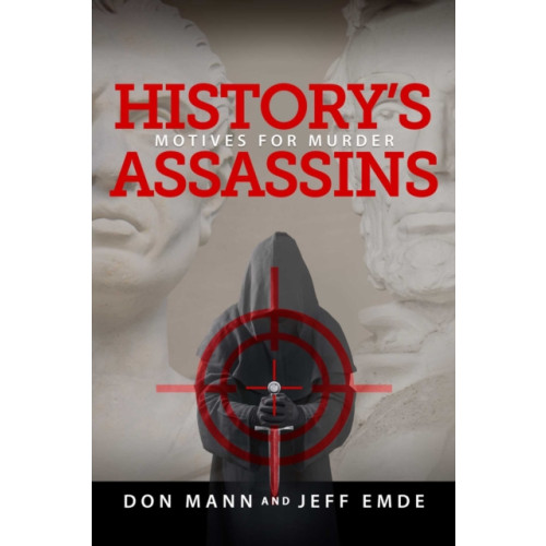 Skyhorse Publishing History's Assassins (inbunden, eng)