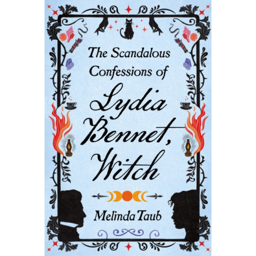 Quercus Publishing The Scandalous Confessions of Lydia Bennet, Witch (häftad, eng)
