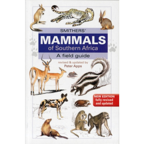 Penguin Random House South Africa Smithers Mammals of Southern Africa (häftad, eng)