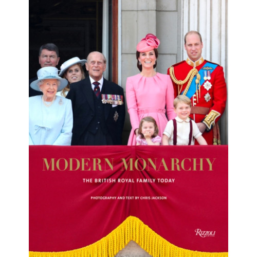 Rizzoli International Publications Modern Monarchy (inbunden, eng)