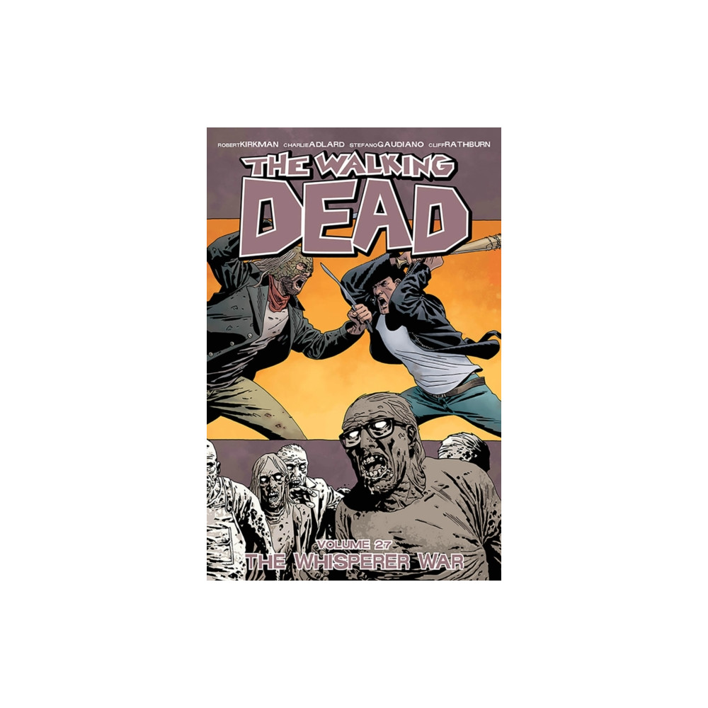 Produktbild för The Walking Dead Volume 27: The Whisperer War (häftad, eng)