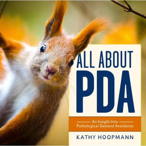 Jessica kingsley publishers All About PDA (inbunden, eng)