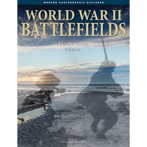 Amber Books Ltd World War II Battlefields (inbunden, eng)