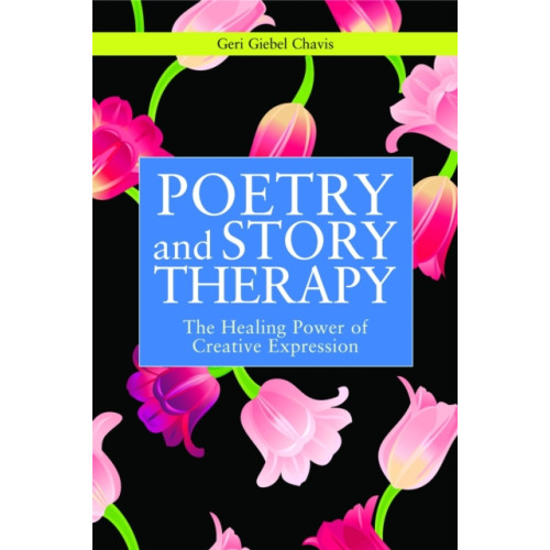 Jessica kingsley publishers Poetry and Story Therapy (häftad, eng)