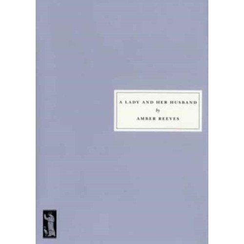 Persephone Books Ltd A Lady and Her Husband (häftad, eng)