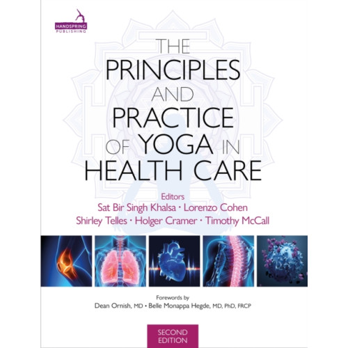 Jessica kingsley publishers The Principles and Practice of Yoga in Health Care, Second Edition (häftad, eng)