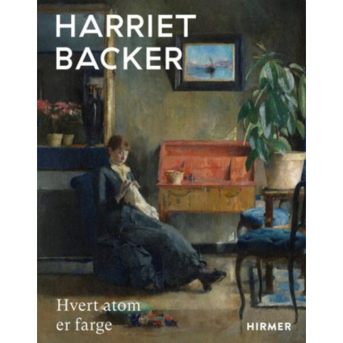 Hirmer Verlag Harriet Backer (Norwegian edition) (inbunden, eng)