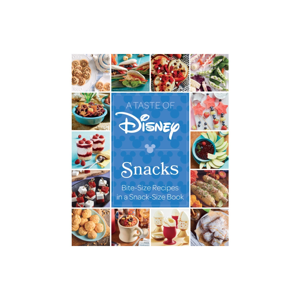 Produktbild för A Taste of Disney: Snacks (inbunden, eng)