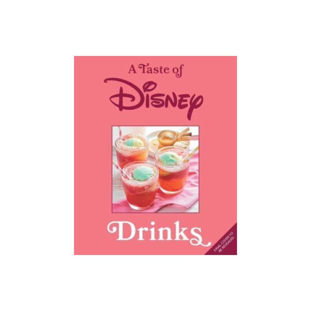 Produktbild för A Taste of Disney: Drinks (inbunden, eng)