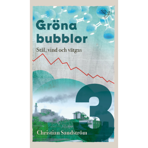 Christian Sandström Stål, vind och vätgas (pocket)