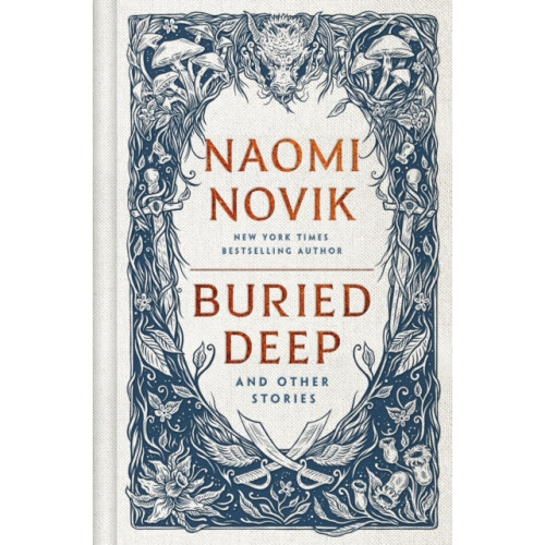 Naomi Novik Buried Deep and Other Stories (häftad, eng)