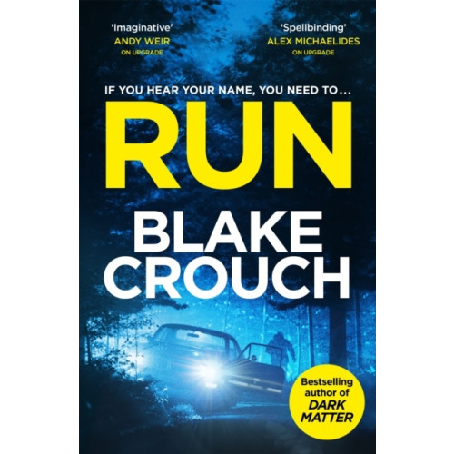 Blake Crouch Run (häftad, eng)