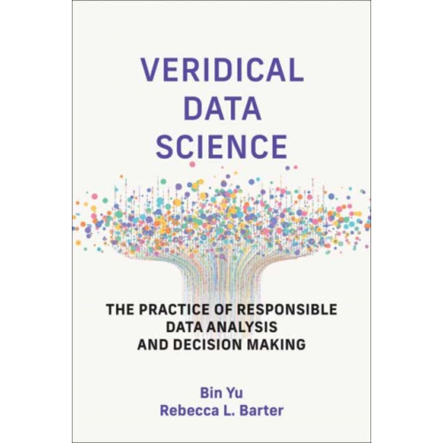 Mit press ltd Veridical Data Science (inbunden, eng)