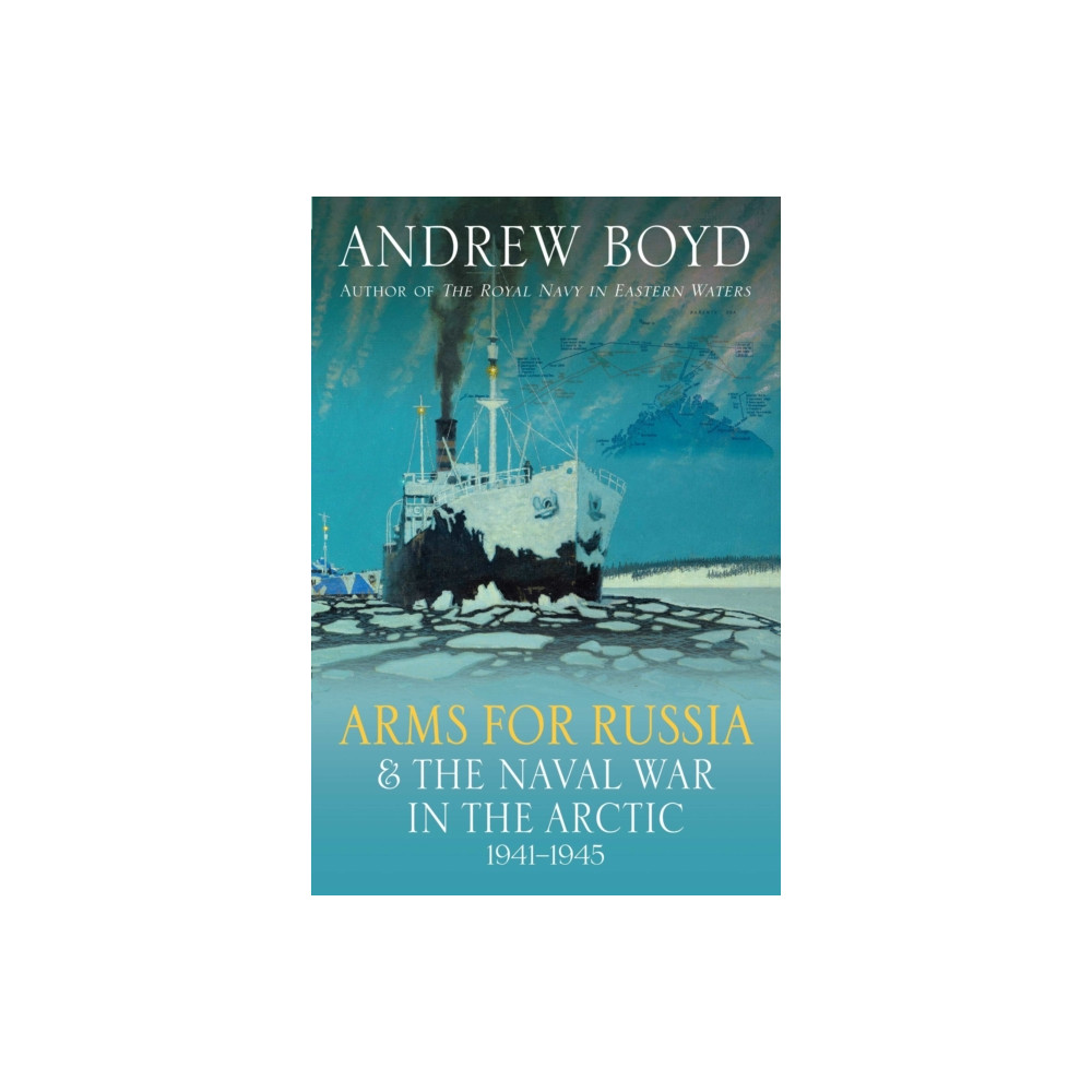 Produktbild för Arms for Russia & The Naval War in the Arctic, 1941–1945 (inbunden, eng)