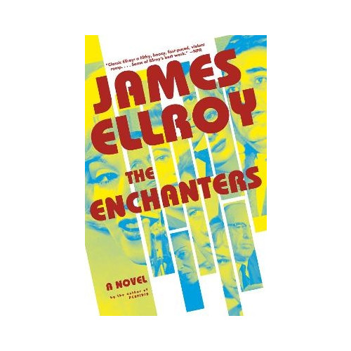 James Ellroy The Enchanters (häftad, eng)