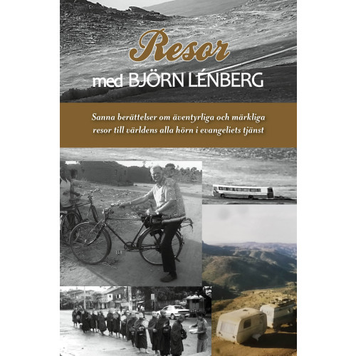 Björn Lénberg Resor med Björn Lénberg (inbunden)