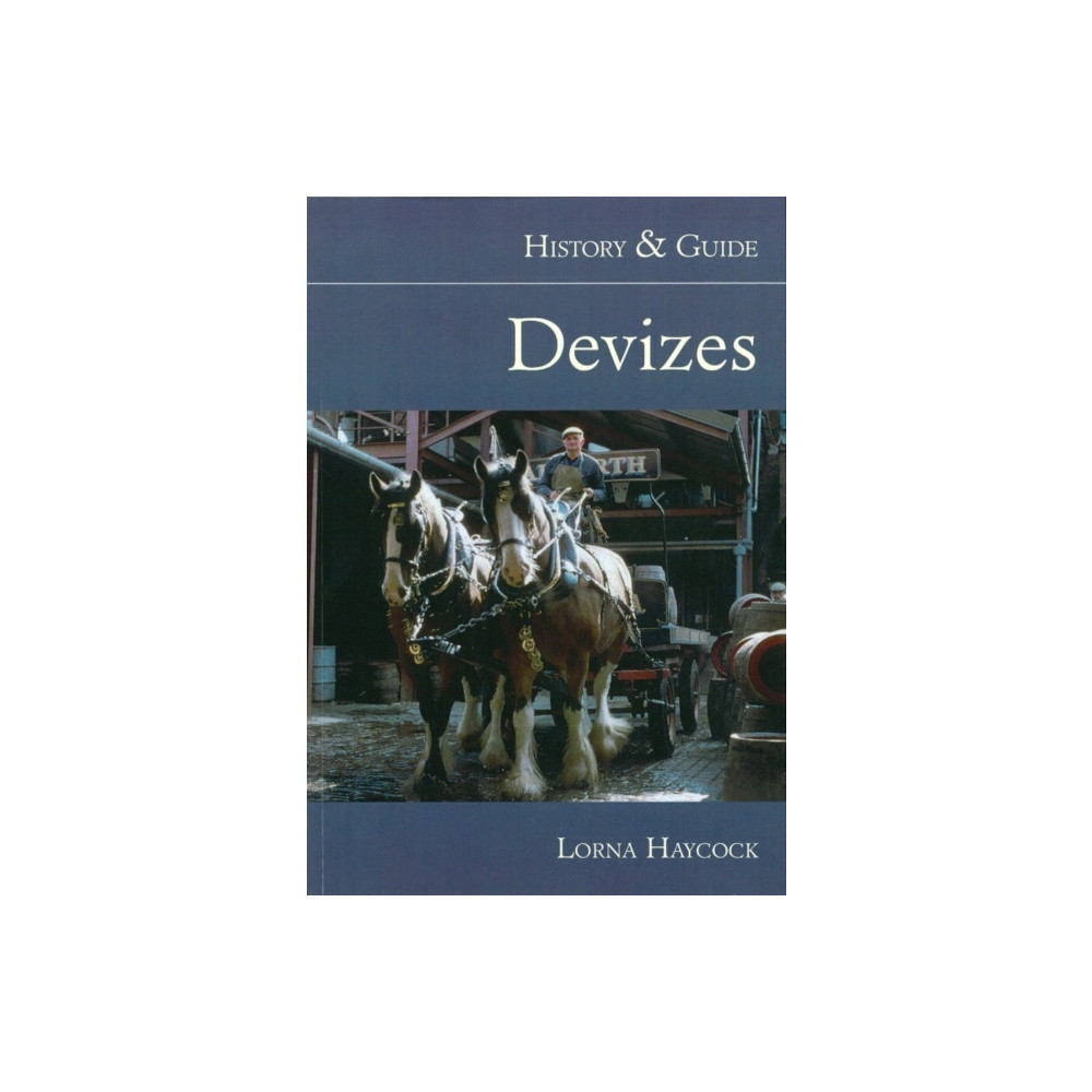 Produktbild för Devizes: History and Guide (häftad, eng)