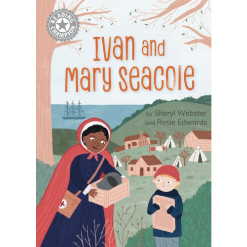 Hachette Children's Group Reading Champion: Ivan and Mary Seacole (inbunden, eng)