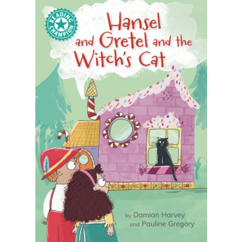 Hachette Children's Group Reading Champion: Hansel and Gretel and the Witch's Cat (häftad, eng)