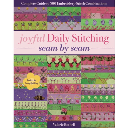 C & T Publishing Joyful Daily Stitching - Seam by Seam (häftad, eng)